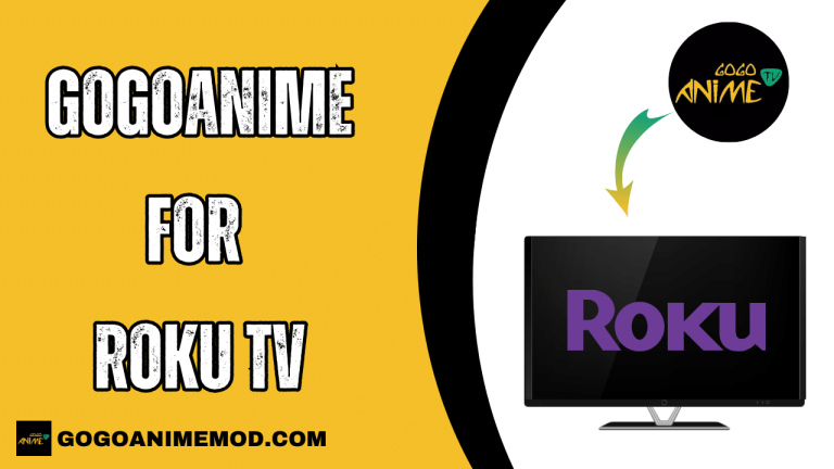 GoGoAnime For Roku TV